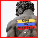 M01: Idioms from ancient Greece