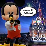 Do You Speak Geek - S2:E6 - D23, SPECIAL GUEST M'Shai Dash of Emmetropia Comics and More!