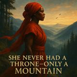 She Never Had a Throne—Only a Mountain | Audiobook Insight