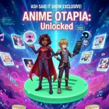 Episode 2153 - Anime Otapia: Unlocked