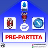 PRE PARTITA | MILAN-NAPOLI