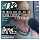 Can happiness be sustained in the face of adversity_ The Barefoot Broadcast _ Louisa & Carl Munson