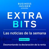 ExtraBIts: Desmontando la declaración de la renta