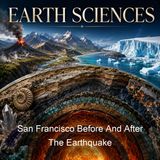 San Francisco Before And After The Earthquake - Will Irwin