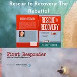 Rescue to Recovery: The Rebuttal