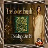 The Golden Bough The Magic Art Book 1