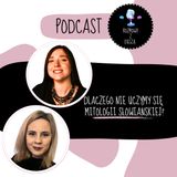 Dlaczego nie uczymy się mitologii słowiańskiej?