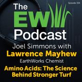 The EW Podcast - Joel Simmons with Lawrence Mayhew - Amino Acids