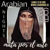 Mata por el Arte - S1 - Episodio 28. Especial: Arabian Nights.