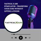 Tactical X Abs Stimulator - Transform Your Core Without Lifting a Finger