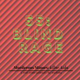 55: Blind Rage (Nebiyu Ebrahim)