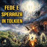 Fede e speranza in Tolkien