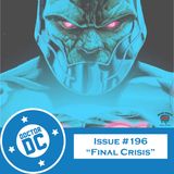 Issue #196 - “Final Crisis”
