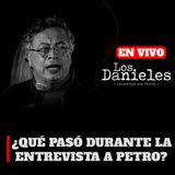 ¿QUÉ PASÓ DURANTE LA ENTREVISTA A PETRO?