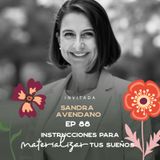 EP088 Materializar sus sueños - Sandra Avendaño - María José Ramírez Botero