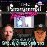 Paranormal Peep Show - Seriously Strange conference