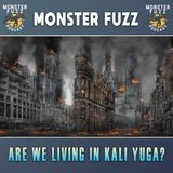 Are we Living in Kali Yuga?