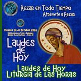LAUDES DE HOY VIERNES 30 DE OCTUBRE 2026. CAMINO NEOCATECUMENAL. LITURGIA DE LAS HORAS.