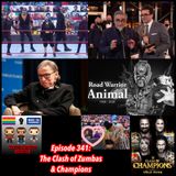 Episode 341: The Clash of Zumbas & Champions