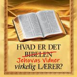 #55 Hvad Jehovas Vidner virkelig lærer.
