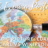 The Big Picture: Europe - Our Wonderful Continent - Carl vs Wikipedia