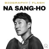Na Sang-ho Biography Flash Trailer: Rise of a Legend