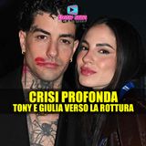 Giulia De Lellis e Tony Effe Verso la Rottura: Crisi Profonda!