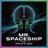 Mr. Spaceship (Organic Warfare in Space) | Section 1