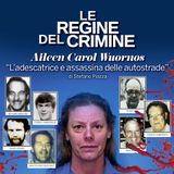 Aileen Carol Wuornos l’adescatrice e assassina delle autostrade