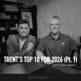 Trent's Top 10 For 2026 (Pt. 1) | Eric Gomez