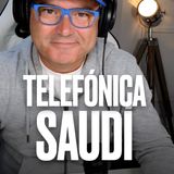 ¿Qué implicaciones tiene la compra del 10% de Telefónica por parte de Saudi Telecom? - Podcast Express de Marc Vidal