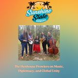 The Henhouse Prowlers on Music, Diplomacy, and Global Unity