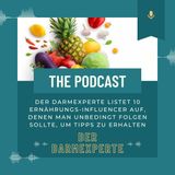 Der Darmexperte listet 10 Ernährungs-Influencer auf, denen man unbedingt folgen sollte, um Tipps zu erhalten
