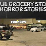 5 True Grocery Store Horror Stories