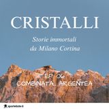 EP.6 - Combinata... Argentea