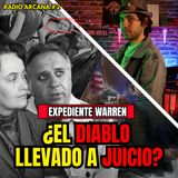 Expediente Warren | El Diablo Me Obligó a Hacerlo