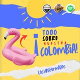🎙️🇨🇴 Colombia Sin Filtro secretos, sabores y sorpresas de un país mágico 🌄✨