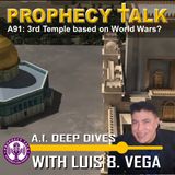 A91: 3RD TEMPLE COUNTDOWN WORLD WARS