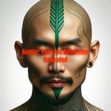 Avatar-The Last Airbender - Revealed