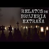 ATERRADORAS HISTORIAS SOBRE BRUJERIA VOL 3| HISTORIAS DE TERROR