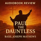 Paul the Dauntless by Basil Joseph Mathews