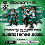 Ep15: ¿Cuántos puntos hará Santos en el Guard1anes 2020?