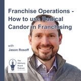 How to use Radical Candor in Franchising
