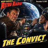 THE CONVICT: He Chose Mars Over Prison, Then Stole A Ship Home | #RetroRadio