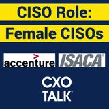 Chief Information Security Officer Role - Female CISOs on Women in Tech