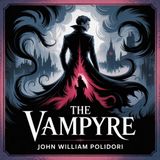 The Vampyre | “The Vampyre”