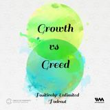Growth vs Greed