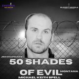 50 Shades of Evil: Montana - Michael Spell