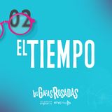 T3E2 - Las gafas rosadas: El tiempo