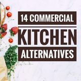 How to find a commercial Kitchen Alternative 14 Alternatives to renting a commissary